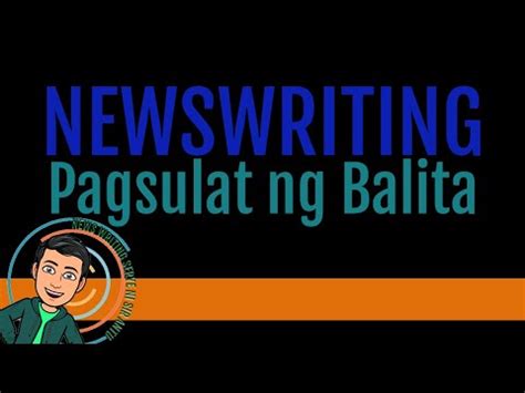 news writing filipino examples|Sir Antu NEWS WRITING SERYE I Episode 1 I Elements of News.